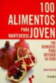 100 alimentos para mantenerse jóven